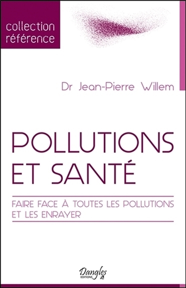 Pollutions et santé : faire face à toutes les pollutions et les enrayer