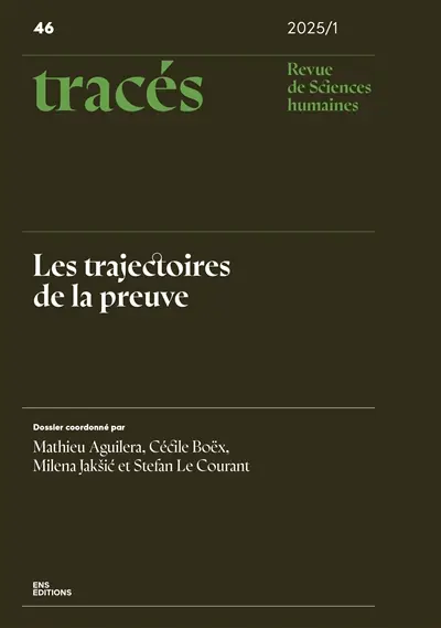Tracés, n° 46. Les trajectoires de la preuve