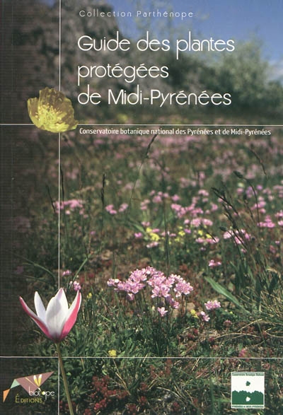 Guide des plantes protégées de Midi-Pyrénées
