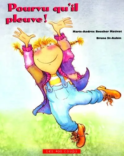 Pourvu qu'il pleuve !