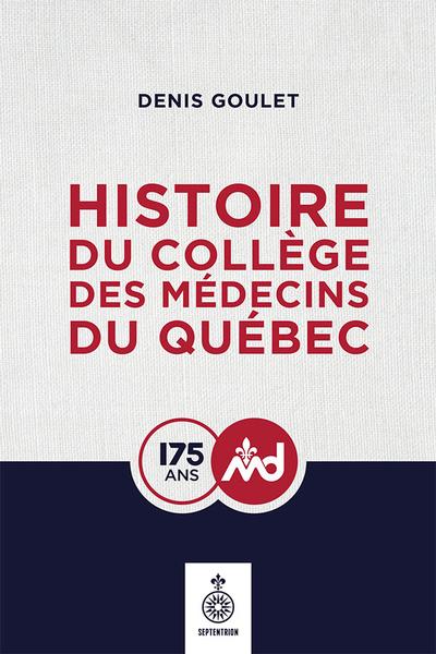 Histoire du Collège des médecins du Québec