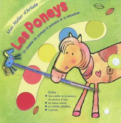 Les poneys : 10 dessins de poneys à peindre et à encadrer