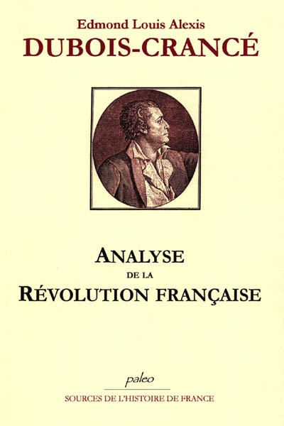 Analyse de la Révolution française. Compte rendu de son administration au ministère de la Guerre