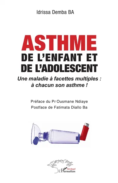 Asthme de l'enfant et de l'adolescent : une maladie à facettes multiples : à chacun son asthme !