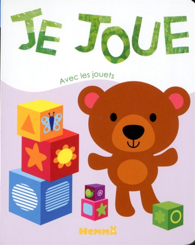 Je joue avec les jouets