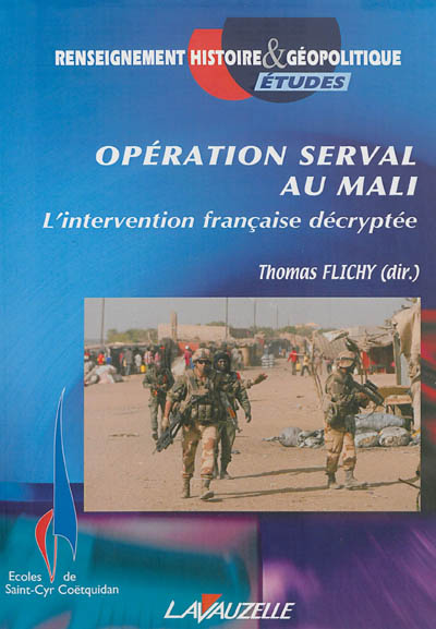 Opération Serval au Mali : l'intervention française décrypée