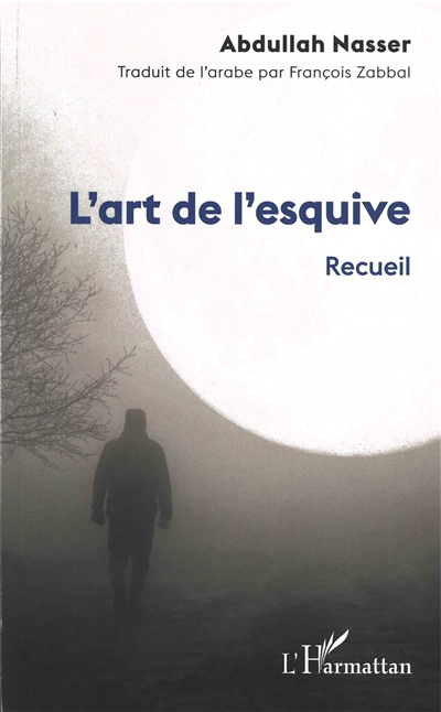 L'art de l'esquive : recueil