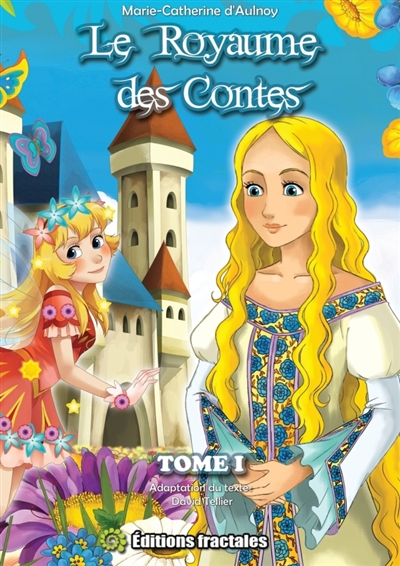 Le Royaume des contes : Tome I