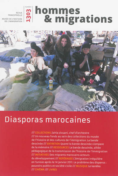 Hommes & migrations, n° 1303. Diasporas marocaines
