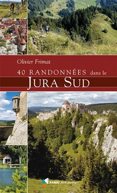 40 randonnées dans le Jura sud