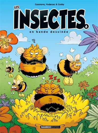 Les insectes en bande dessinée. Vol. 6