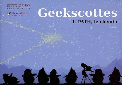 Geekscottes. Vol. 1. Path, le chemin