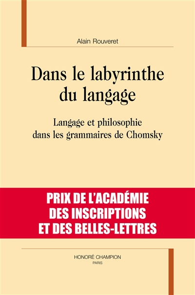 Dans le labyrinthe du langage : langage et philosophie dans les grammaires de Chomsky