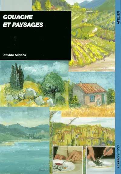 Gouache et paysages