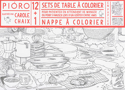 12 sets de table à colorier + 1 nappe en papier à colorier : pour patienter en attendant de manger ou pour s'amuser lors d'un goûter entre amis