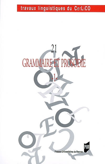 Grammaire et prosodie. Vol. 1
