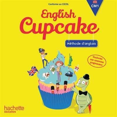 English Cupcake, CM1 : méthode d'anglais, 2 CD audio pour la classe : conforme aux nouveaux programmes