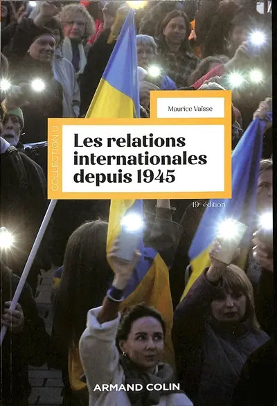 Les relations internationales depuis 1945