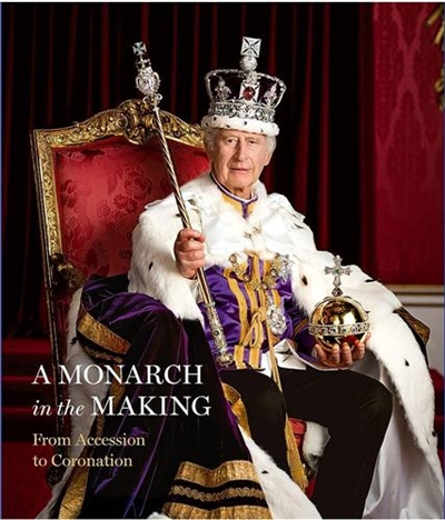 From Accession to Coronation : A Monarch in the Making