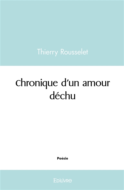 Chronique d'un amour déchu