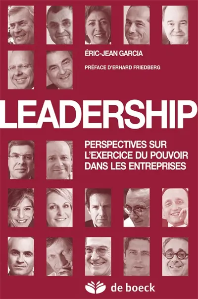 Leadership : perspectives sur l'exercice du pouvoir dans les entreprises