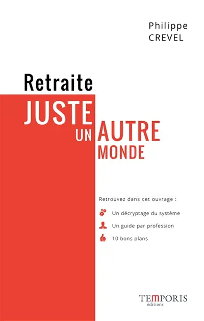 Retraite, juste un autre monde
