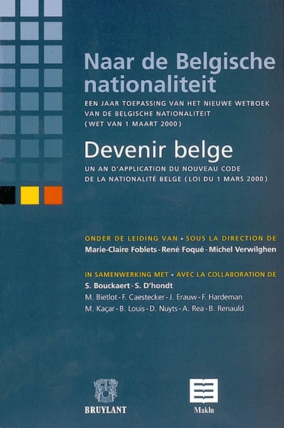 Devenir belge : un an d'application du nouveau Code de la nationalité belge (loi du 1 mars 2000)