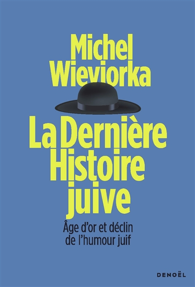 La dernière histoire juive...