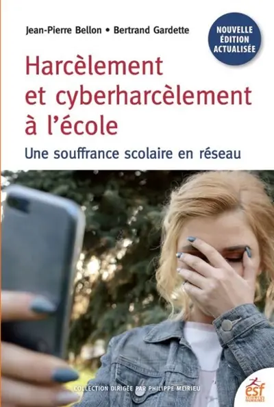 Harcèlement et cyberharcèlement à l'école : une souffrance scolaire en réseau