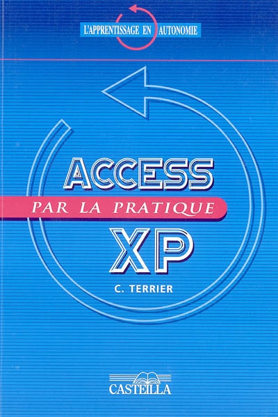 Access XP 2002 par la pratique