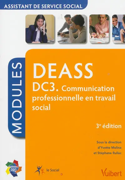 DEASS, assistant de service social : DC3, communication professionnelle en travail social : modules