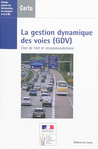 La gestion dynamique des voies (GDV) : état de l'art et recommandations