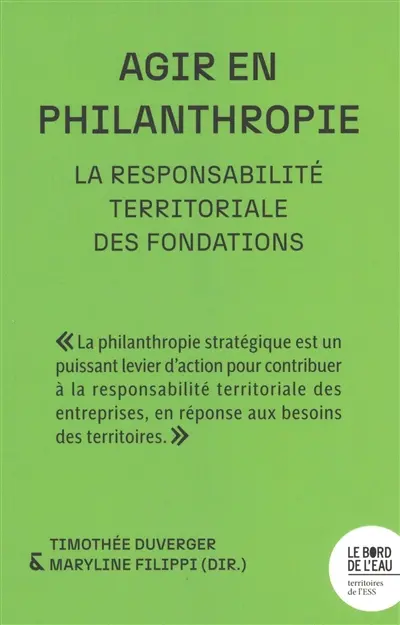 Agir en philanthropie : la responsabilité territoriale des fondations