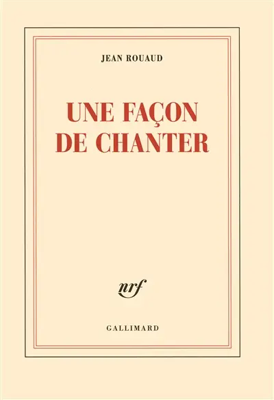 La vie poétique. Vol. 2. Une façon de chanter