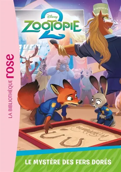 Zootopie 2. Vol. 6. Le mystère des fers dorés