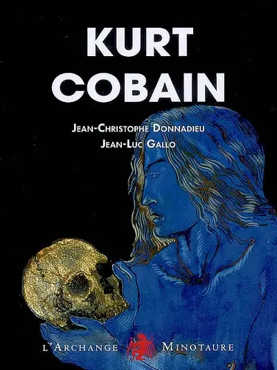 Kurt Cobain : au soleil je suis marié