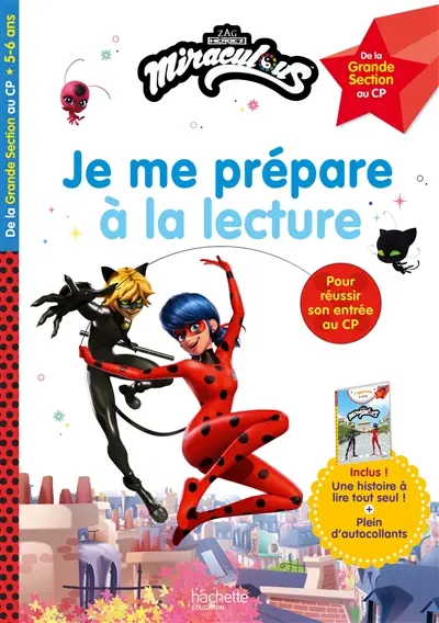 Je me prépare à la lecture : de la grande section au CP, 5-6 ans : Miraculous