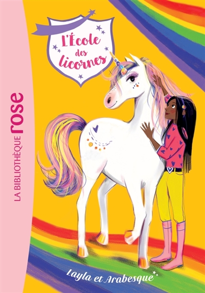 L'école des licornes 2 Layla et Arabesque