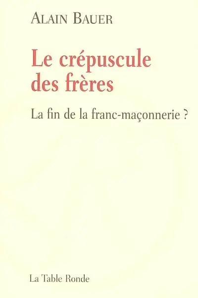 Le crépuscule des frères : la fin de la franc-maçonnerie ?