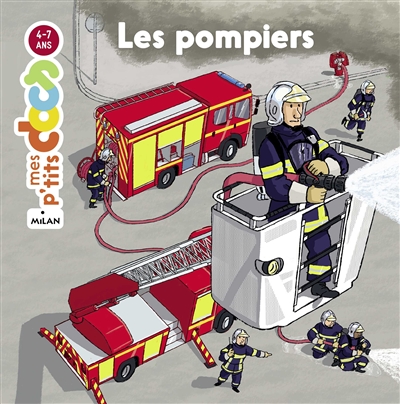 Mes p'tits docs : Les pompiers