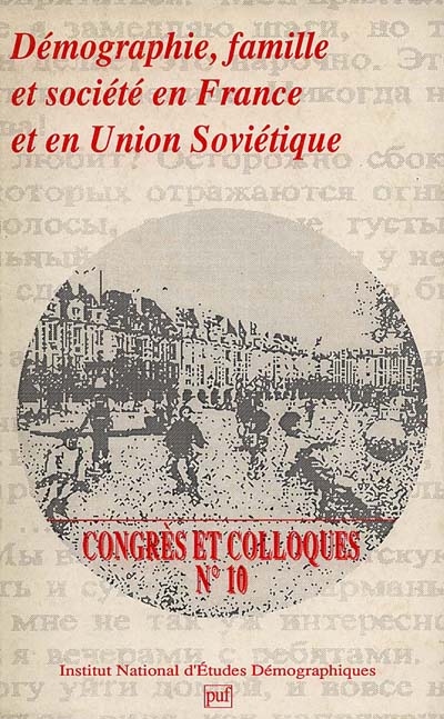 Démographie, famille et société en France et en Union soviétique