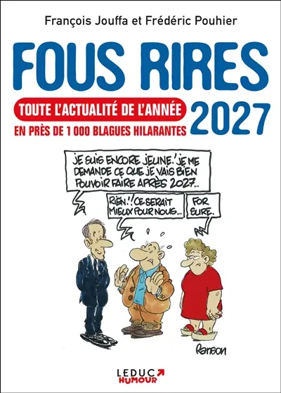 Fous rires 2027 : toute l'actualité de l'année en près de 1.000 blagues hilarantes