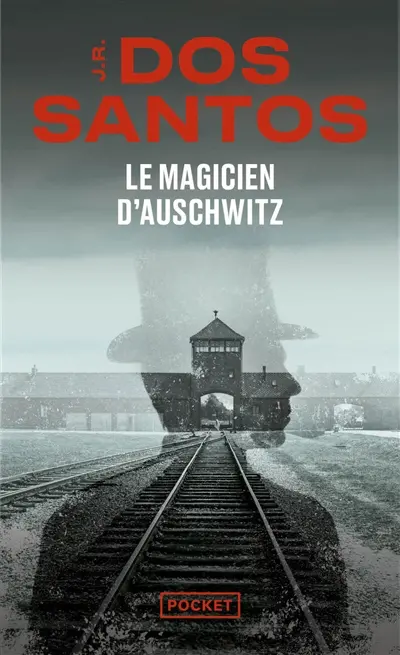 Le magicien d'Auschwitz