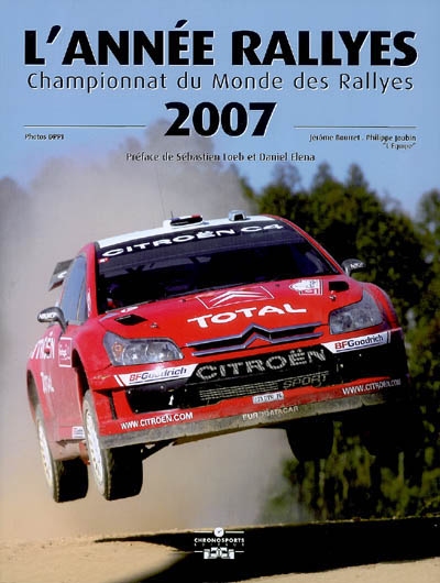 L'année rallyes 2007 : championnat du monde des rallyes