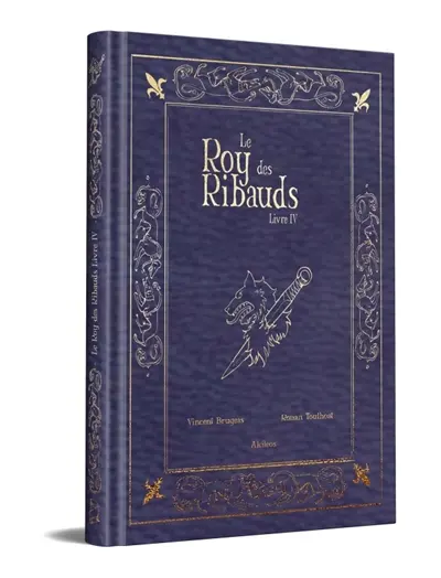Le roy des Ribauds. Vol. 4