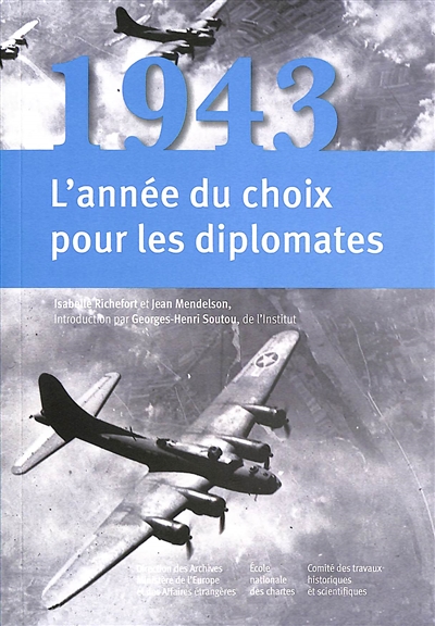 1943, l'année du choix pour les diplomates