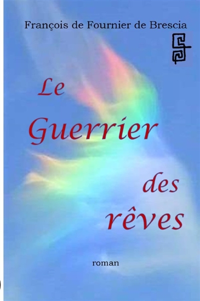 Le Guerrier des rêves