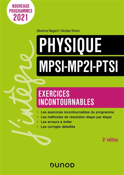 Physique : exercices incontournables MPSI, MP2I, PTSI
