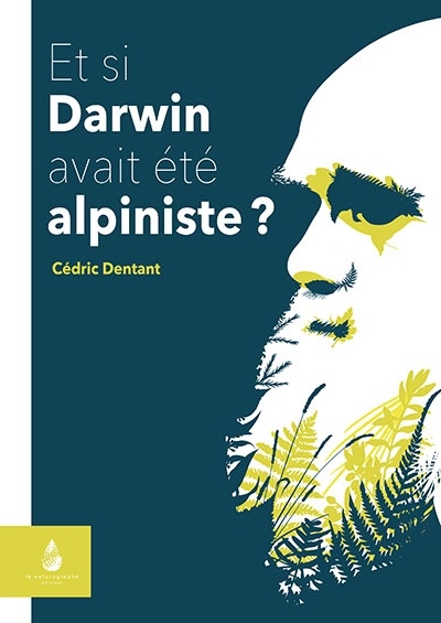 couverture du livre Et si Darwin avait été alpiniste ?