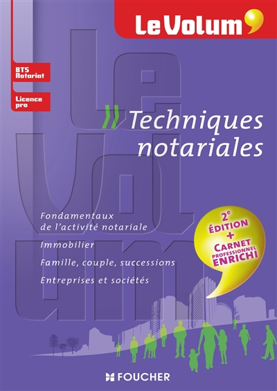 Techniques notariales : BTS notariat, licence pro